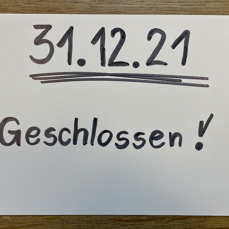 Silvester geschlossen!