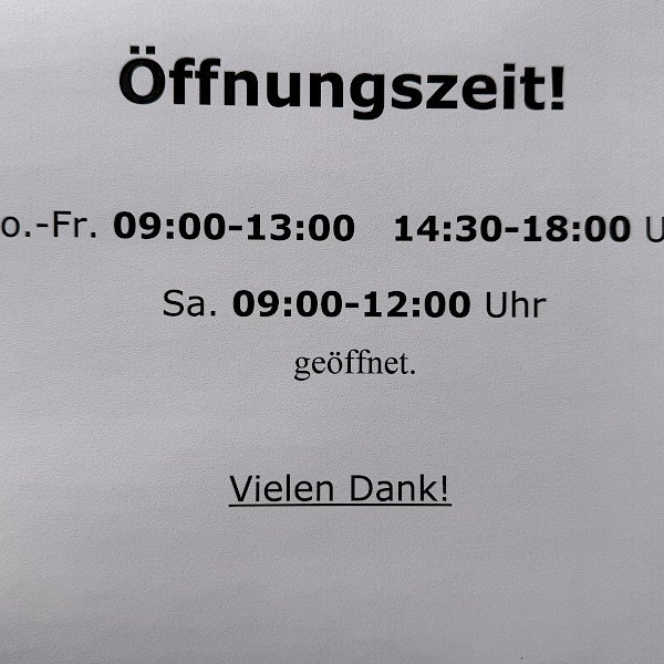 !!!Neue Öffnungszeiten !!!